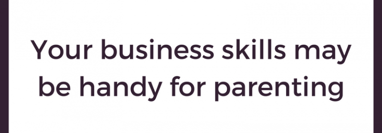 Five Ways Your Business Skills Help Prepare You For Motherhood
