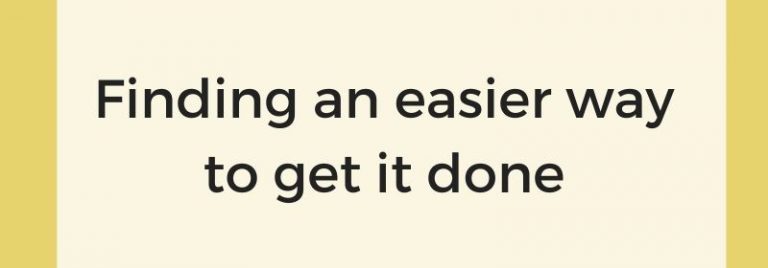 Finding an easier way to get it done